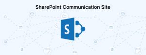 Sharepoint Modern Team Site Vs. Communication Site - Tatvasoft Blog