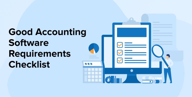 Good Accounting Software Requirements Checklist