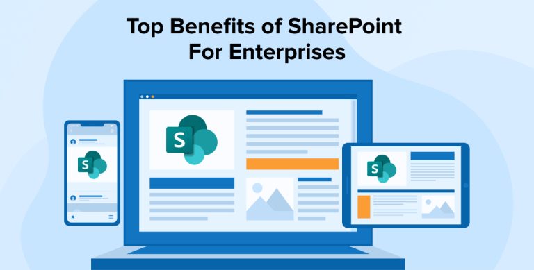 Top Benefits of SharePoint for Enterprises