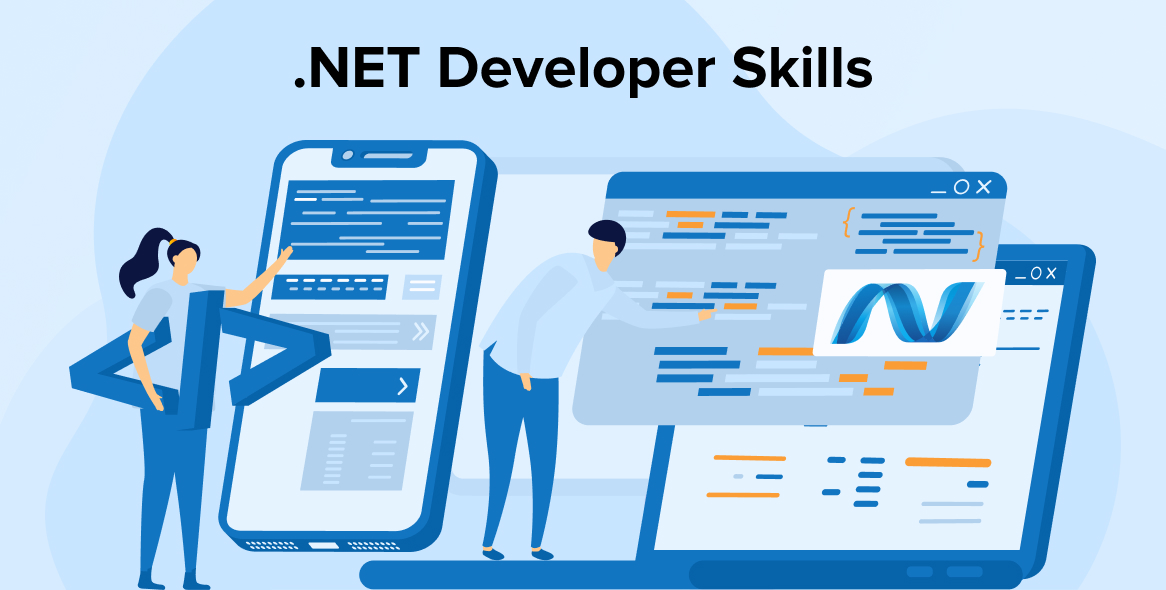 Top 7 .Net Developer Skills You Must Consider While Hiring
