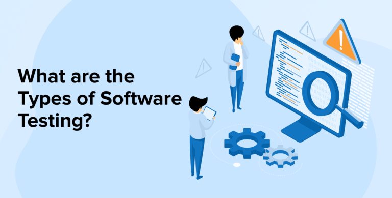 What are the Types of Software Testing?