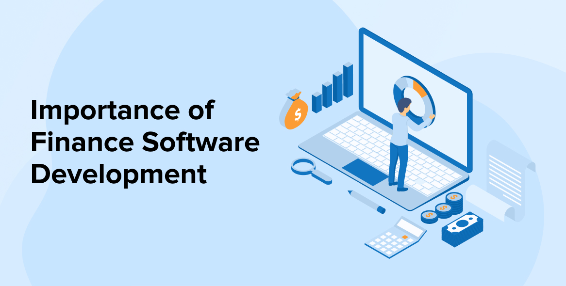 Importance of Finance Software Development