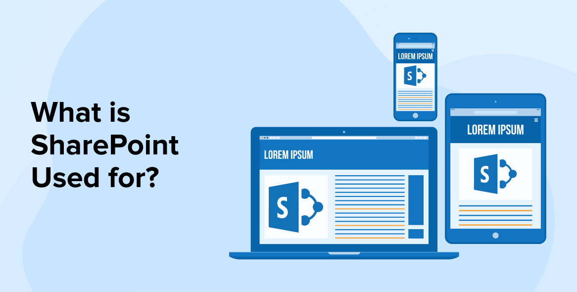 What is SharePoint Used for?