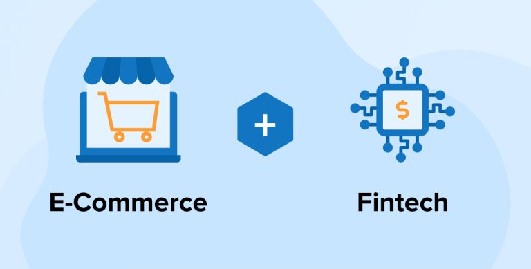E-Commerce and Fintech - A Perfect Combination