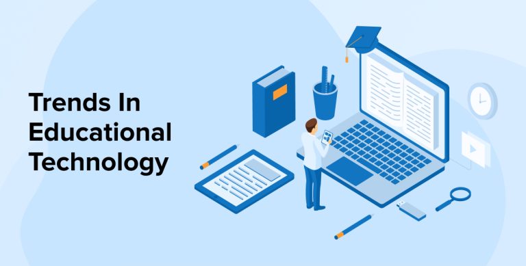 Trends In Educational Technology