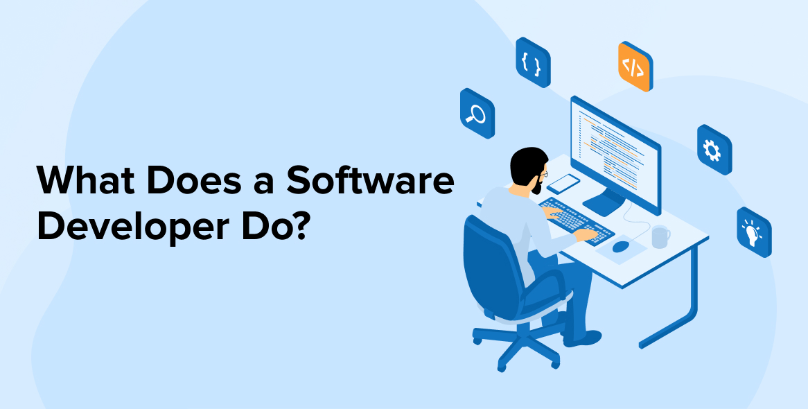 What Does A Software Developer Do?