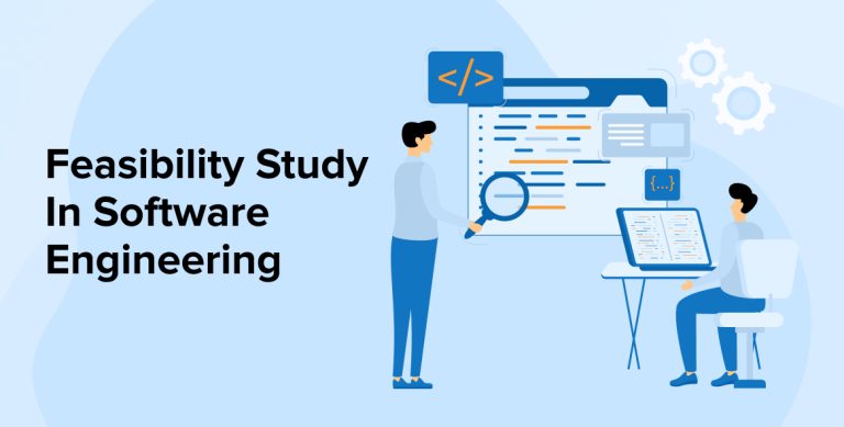 Feasibility Study In Software Engineering