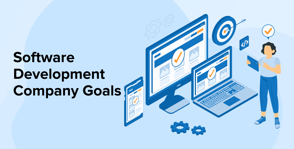 5 Software Development Company Goals