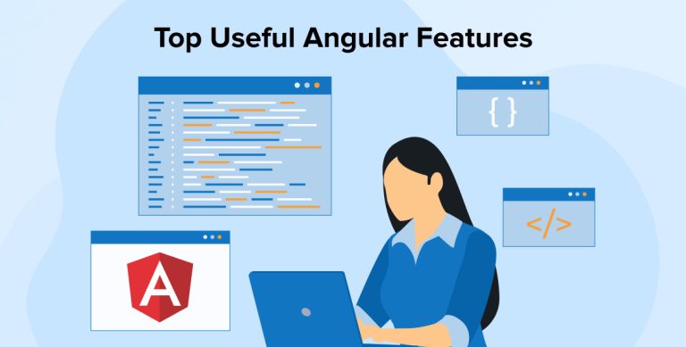 Top Useful Angular Features