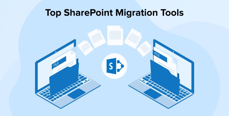 Top SharePoint Migration Tools