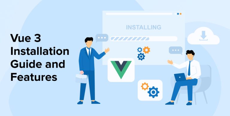 Vue 3 Installation Guide and Features