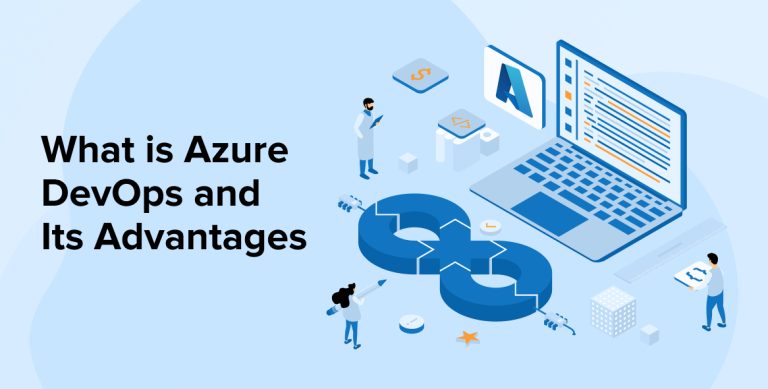 What is Azure DevOps And Its Advantages