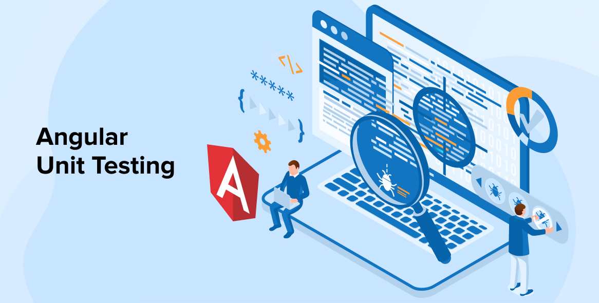 Angular Unit Testing: A Detailed Guide with Examples - TatvaSoft Blog