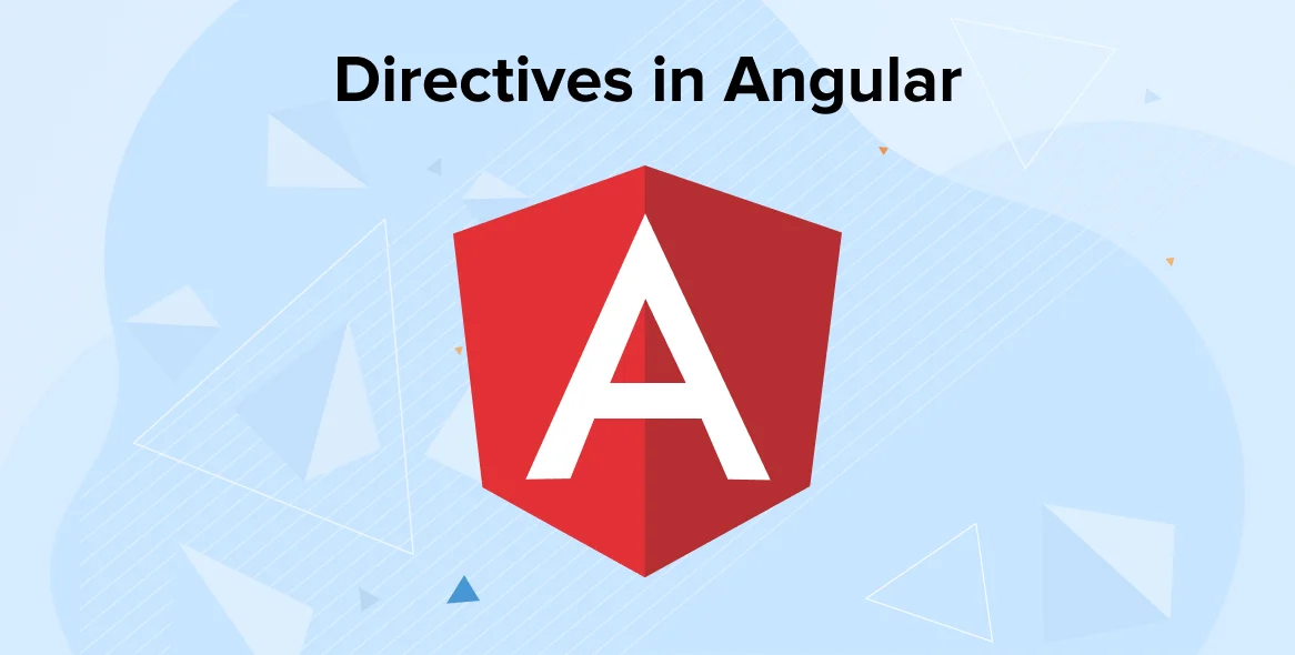 Directives in Angular: Types, Use, Examples