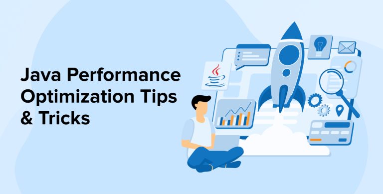 Java Performance Optimization Tips & Tricks