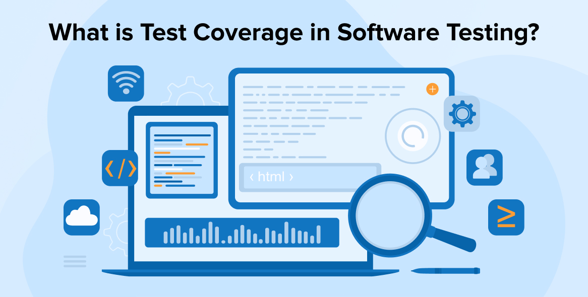 What is Test Coverage in Software Testing?
