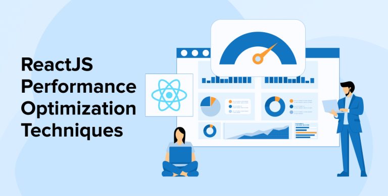 ReactJS Performance Optimization Techniques