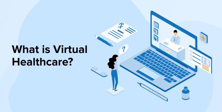 What is Virtual Healthcare?