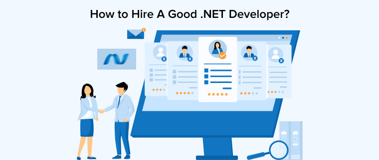 How to Hire A Good .NET Developer?