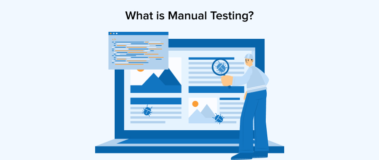 What Is Manual Testing?