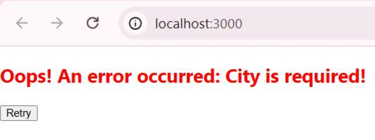 Oops! An error occurred: City is required!