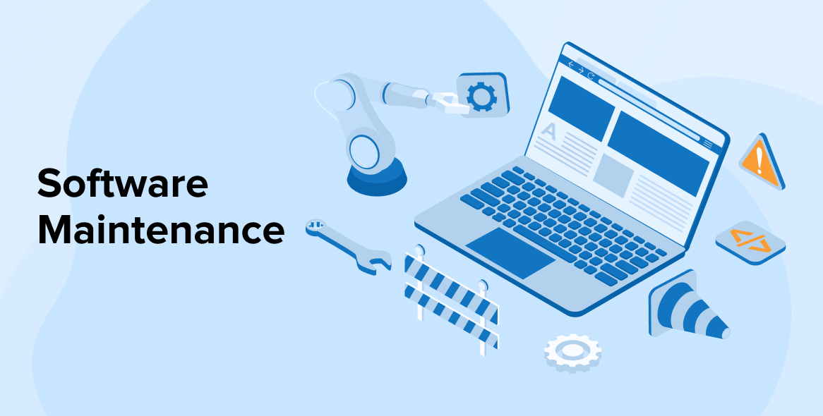 Software Maintenance – Process, Types, and Cost