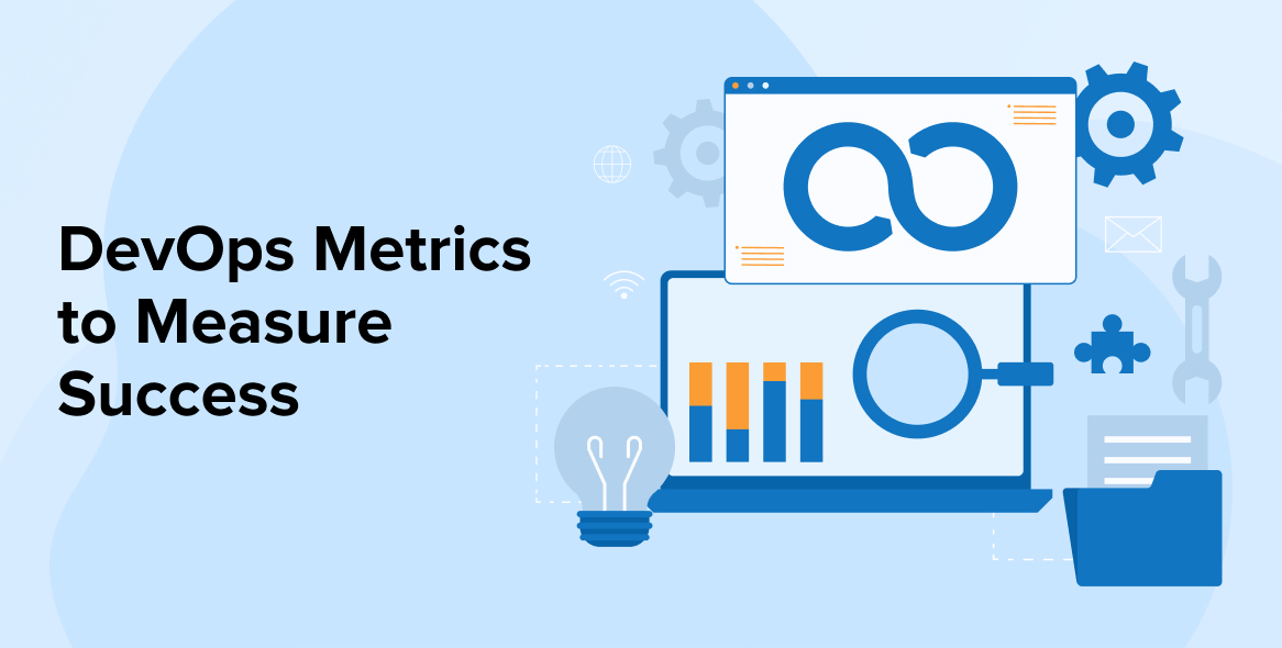 DevOps Metrics to Measure Success